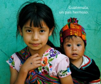 Guatemala,
un pais hermoso. book cover