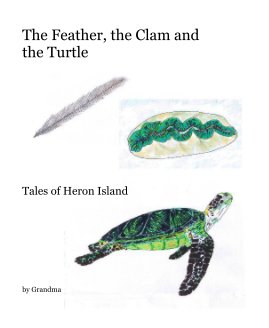 The Feather, the Clam and the Turtle book cover