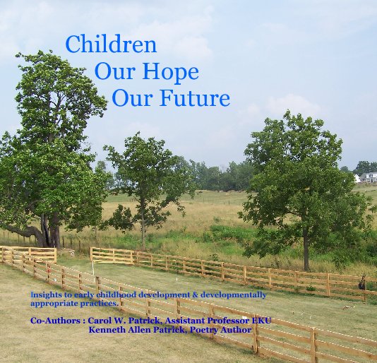 Ver Children           Our Hope              Our Future por Dr Carol Patrick-Ken Patrick