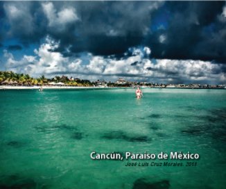 Cancún. Paraiso de México book cover