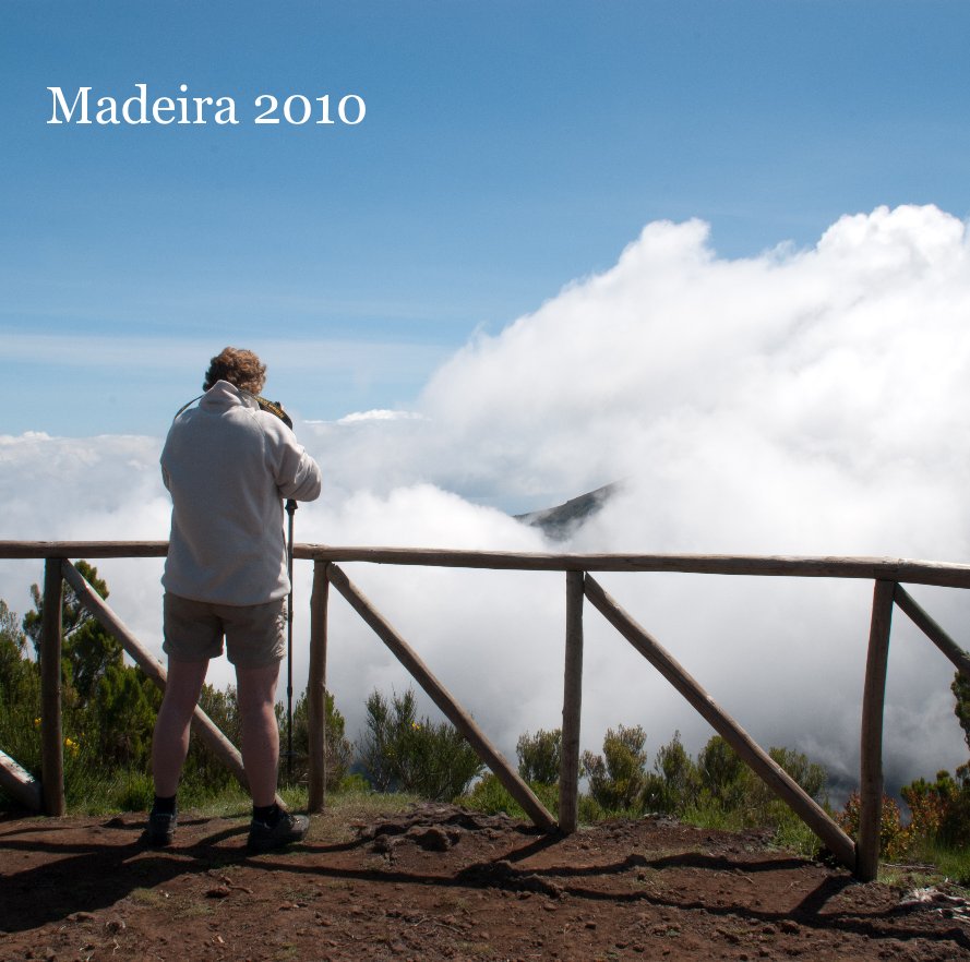 View Madeira 2010 by Yolanda van der Wal and Joyphi Thijssen