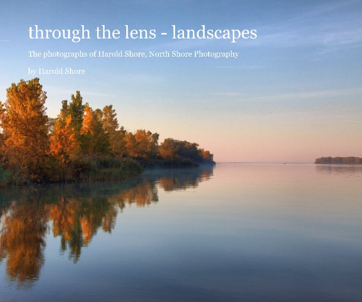 Ver through the lens - landscapes por Harold Shore