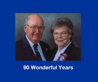 90 Wonderful Years book cover
