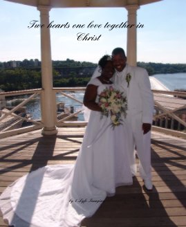 Two hearts one love together in Christ book cover