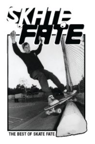 The Best of Skate Fate - Soft Cover book cover