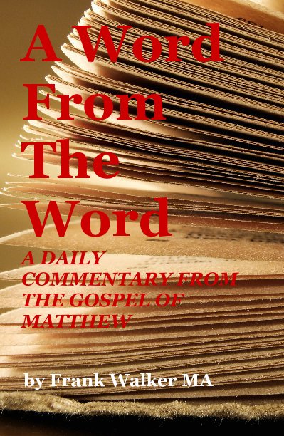 View A Word From The Word by Frank Walker MA