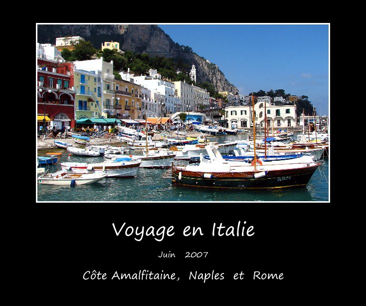 View Voyage en Italie by Côte Amalfitaine, Naples et Rome