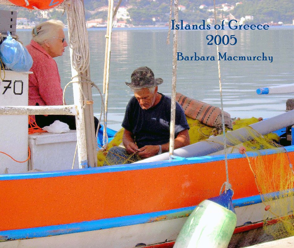 View Islands of Greece 2005 by Barbara Macmurchy