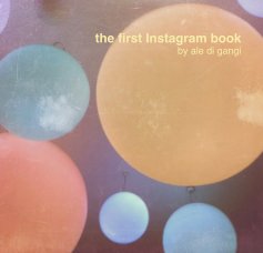 The first Instagram book by ale di gangi book cover
