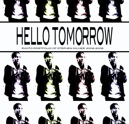 Ver Hello Tomorrow por Stephen Milner