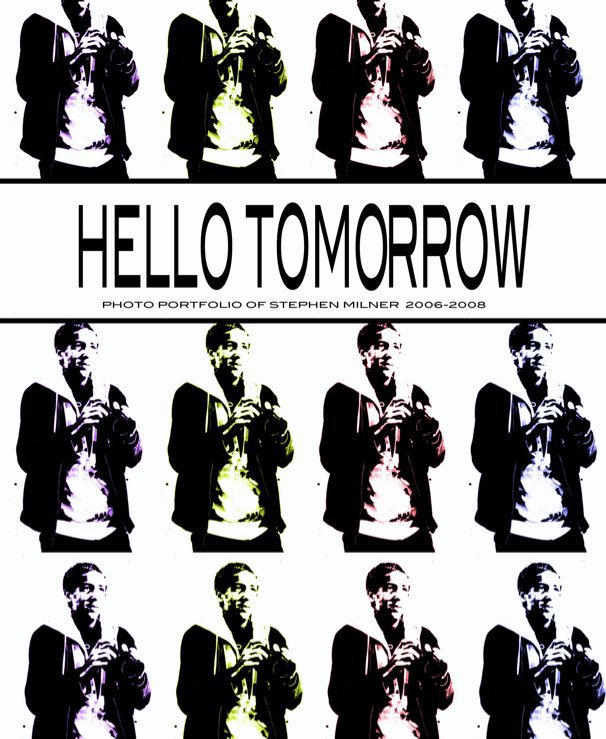 View Hello Tomorrow by Stephen Milner