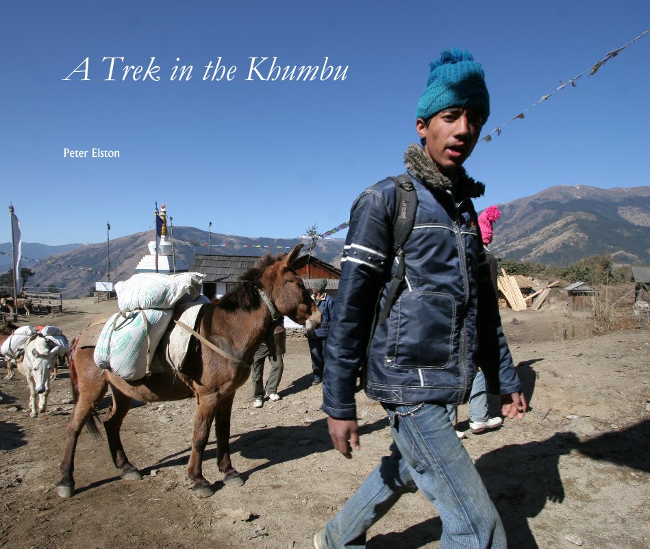 Ver A Trek in the Khumbu por Peter Elston