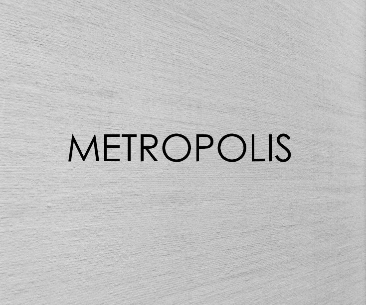 View METROPOLIS by Tom Patton