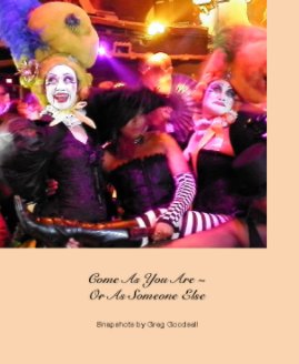 Come As You Are ~Or As Someone Else book cover