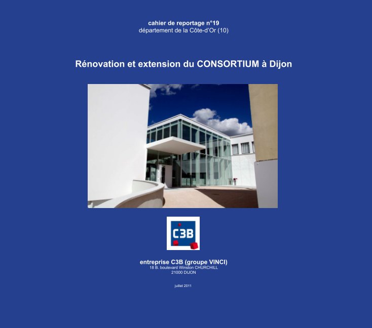 Ver Rénovation et extension du Consortium à Dijon por A&R éditions Bernard Béros