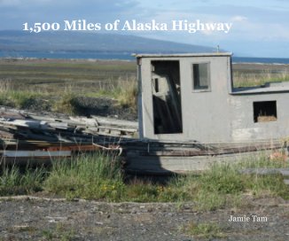 1,500 Miles of Alaska Highway book cover