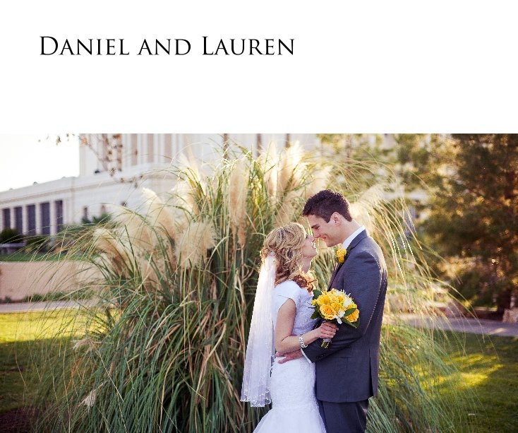 View Daniel and Lauren by ctpaxman