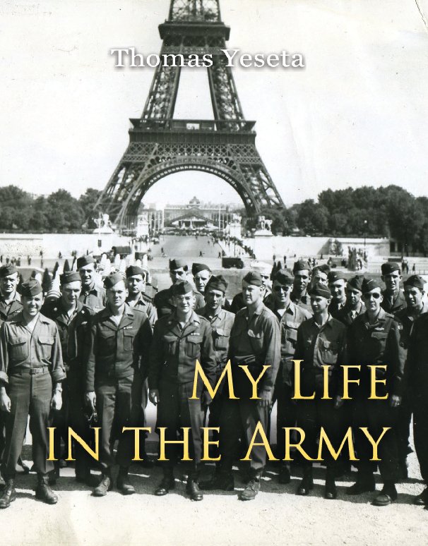 Ver My Life in the Army por Thomas Yeseta
