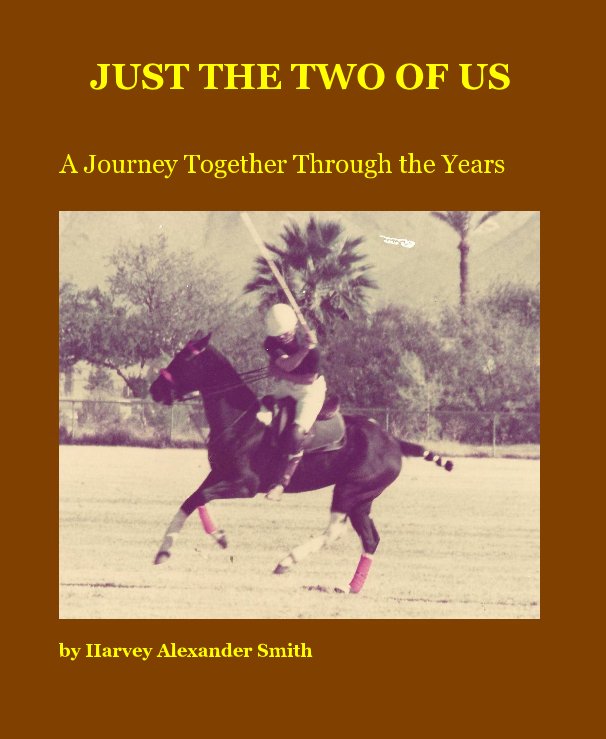 Ver JUST THE TWO OF US por Harvey Alexander Smith