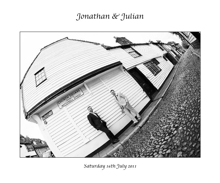 View Jonathan & Julian by Saturday 16th July 2011