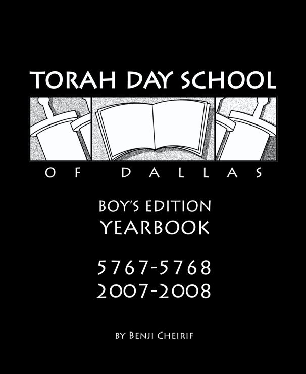 Ver Torah Day School of Dallas Yearbook Boy's Edition por Benji Cheirif