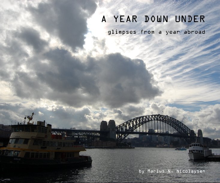 Ver A Year Down Under por Marius N. Nicolaysen