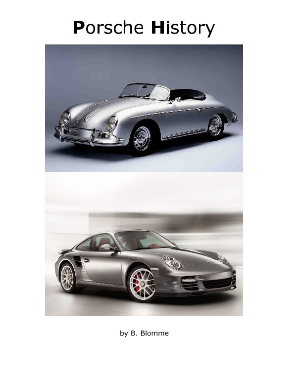 View Porsche History by B. Blomme