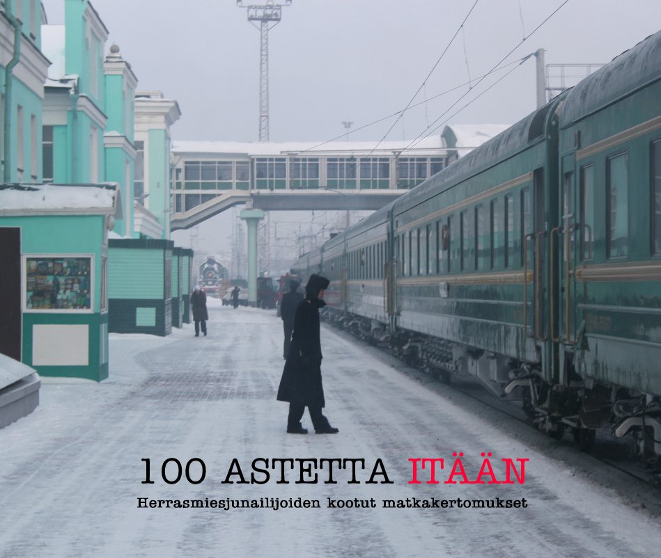 View 100 ASTETTA ITÄÄN by Tume & Motti Puukko