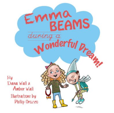 EMMA BEAMS DURING A WONDERFUL DREAM! book cover