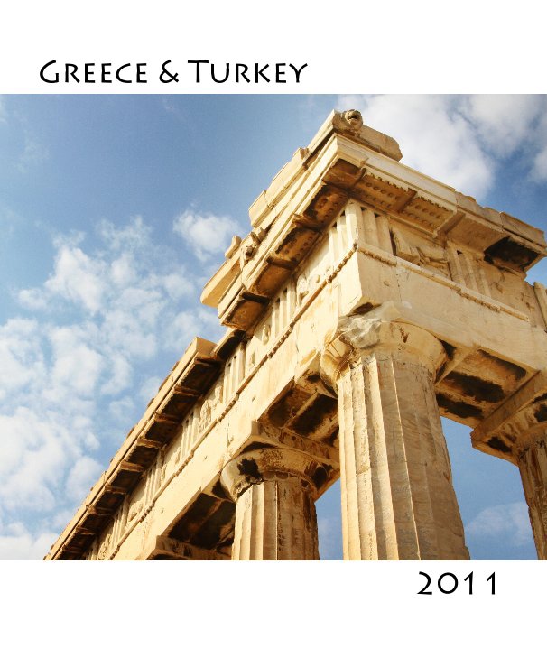 View Greece & Turkey 2011 by Hailey Golich