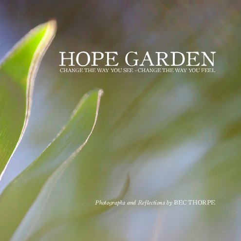 View Hope Garden by Bec Thorpe
