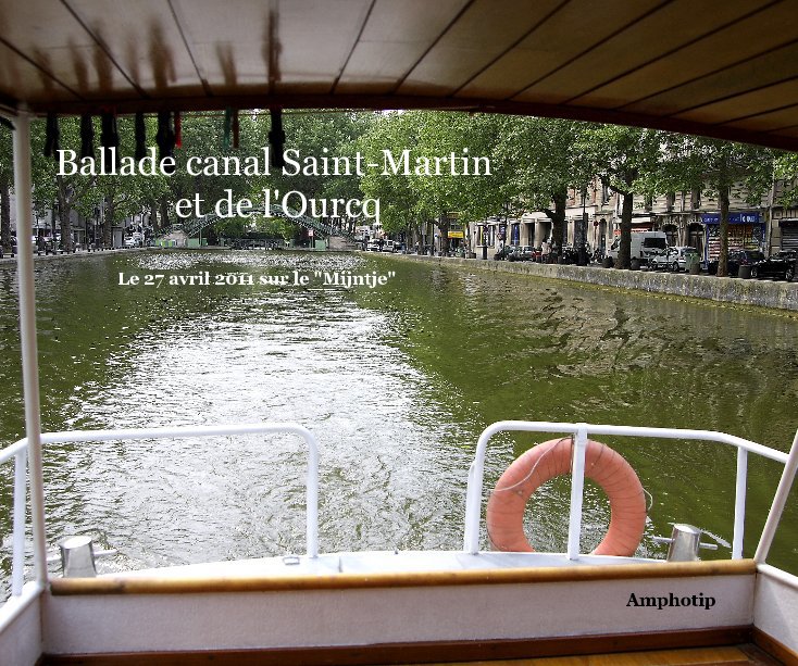 Ver Ballade canal Saint-Martin et de l'Ourcq por Amphotip