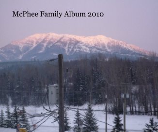 McPhee Family Album 2010 book cover