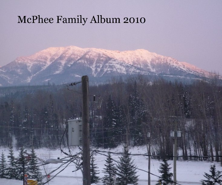 View McPhee Family Album 2010 by CarissaHart