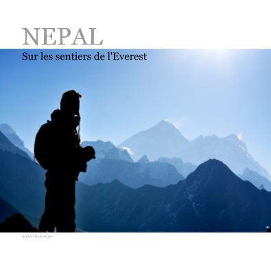 NEPAL Sur les sentiers de l'Everest book cover