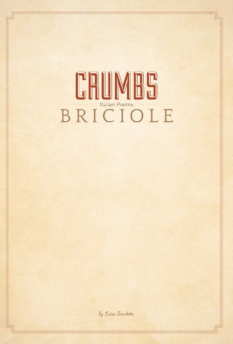 Ver Crumbs - Briciole por Luisa Scarlata
