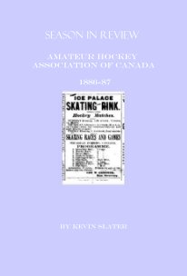 Season in Review Amateur Hockey Association of Canada 1886-87 book cover