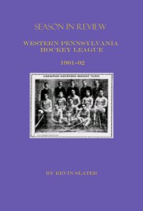 Season in Review Western Pennsylvania Hockey League 1901-02 book cover