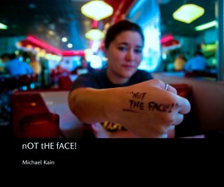 nOT tHE fACE! book cover