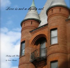 Love is not a dying art. book cover