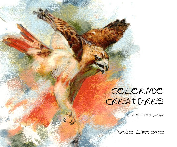 View COLORADO CREATURES by Janice Lawrence