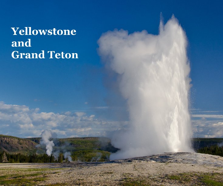 View Yellowstone and Grand Teton by Patrick St.Onge