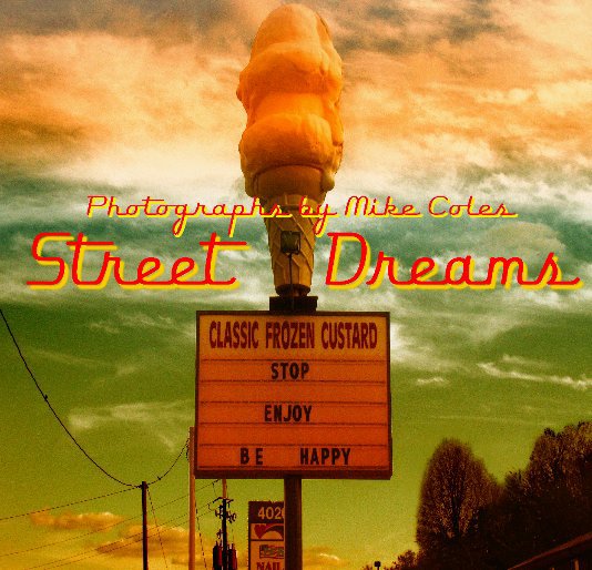 View Street Dreams by Mike Coles