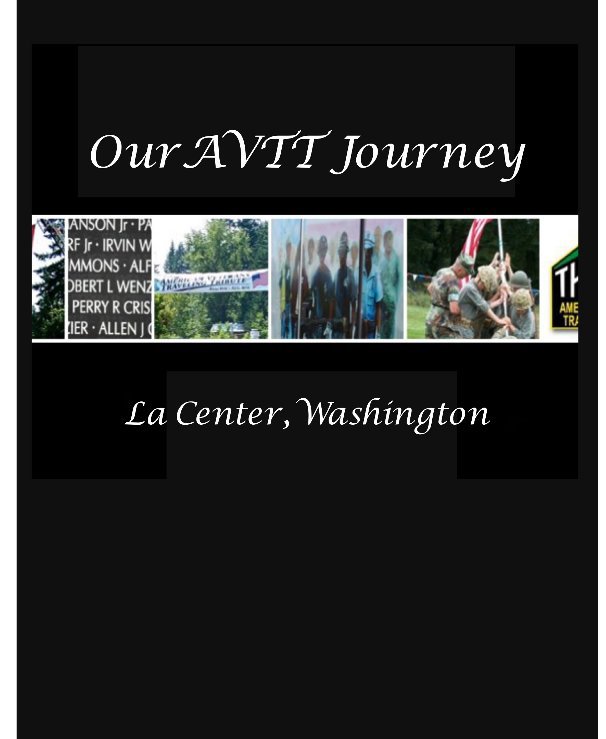 View Vets Journey to La Center by Carole Parker