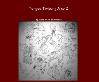 Tongue Twisting A to Z book cover