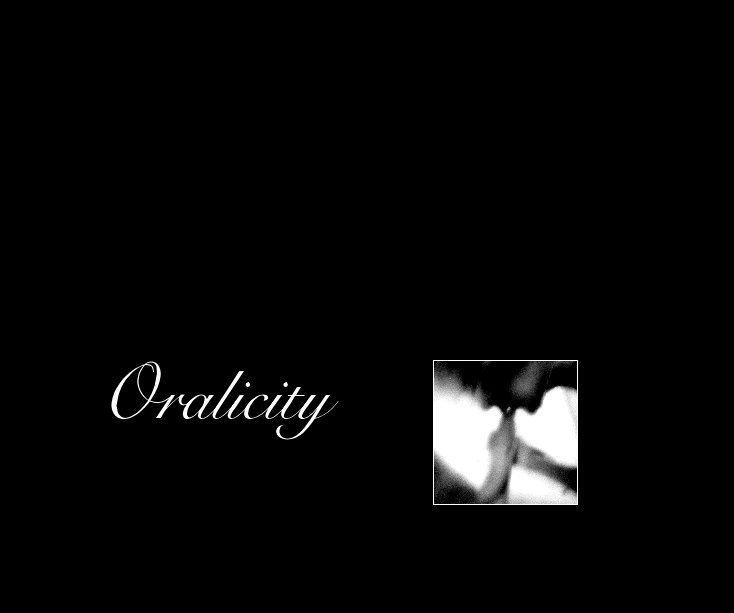 View Oralicity by Hilary K