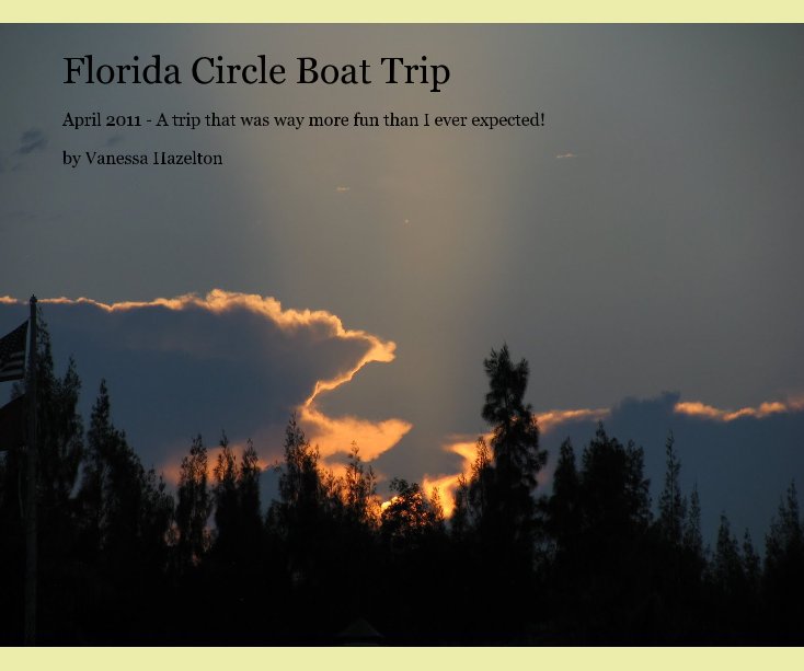 View Florida Circle Boat Trip by Vanessa Hazelton