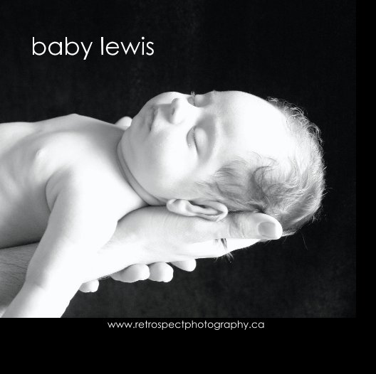 View baby lewis by www.retrospectphotography.ca