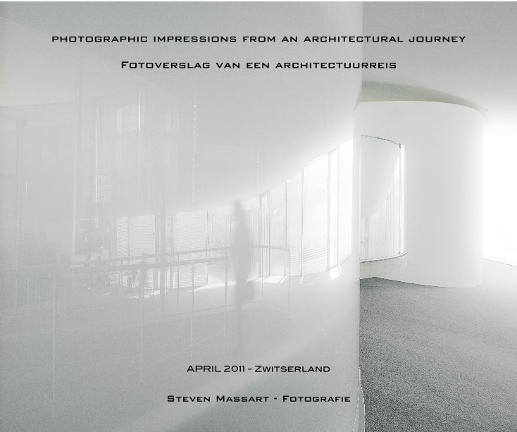View photographic impressions from an architectural journey Fotoverslag van een architectuurreis by Steven Massart - Fotografie