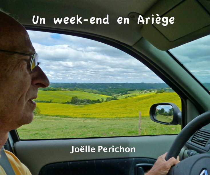View Un week-end en Ariège by Joëlle Perichon